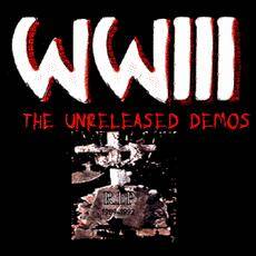 WWIII : The Unreleased Demos